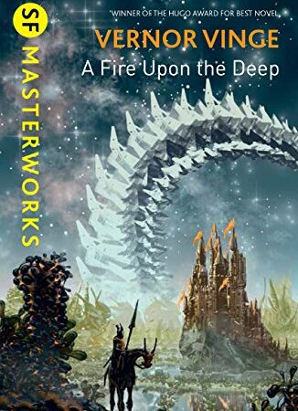 A Fire Upon the Deep (S.F. MASTERWORKS Book 166) (English Edition)