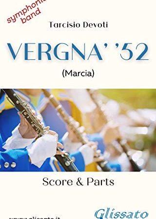 Vergna' '52 (score & parts ): Marcia per banda (Italian Edition)